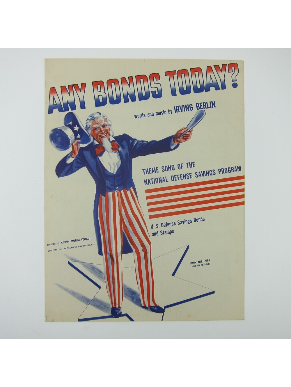 Sheet Music Any Bonds Today? Irving Berlin Uncle Sam Patriotic WW2 Vintage 1941